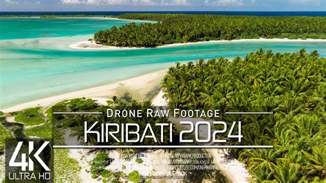 4K Drone RAW Footage This Is KIRIBATI 2024 Gilbert Islands