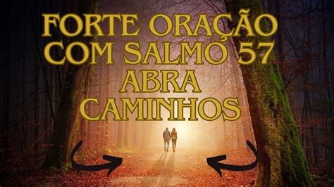 Ora O Salmo E Ora Es Poderosas Abertura De Caminhos E B N Os