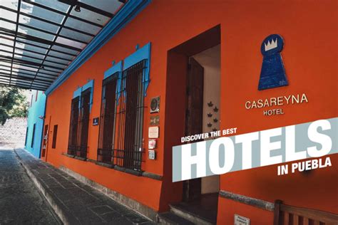 The 12 Best Hotels in Puebla, Mexico | Discover Puebla, Mexico