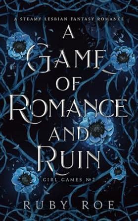 Amazon A Game Of Romance And Ruin A Steamy Lesbian Fantasy Girl Games