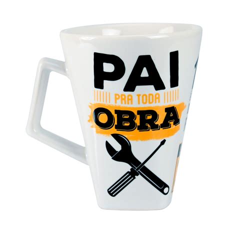 Caneca Pai Pai Pra Toda Obra Canecaria