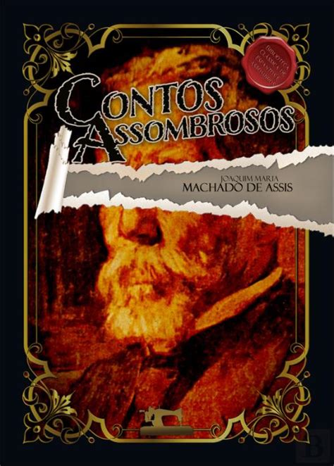 Contos Assombrosos De Machado De Assis Machado De Assis Ebook Bertrand