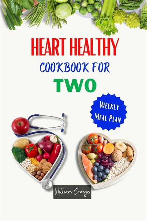 Heart Healthy Cookbook For Two Delicious Recipes For Low Sodium Low