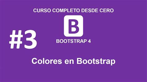 3 Curso Bootstrap 4 Colores En Bootstrap Botones Bordes Fondo