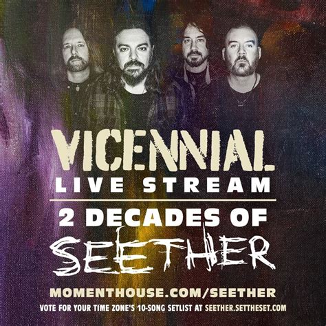 Seether Present A One Time Vicennial Live Concert And Accompanying