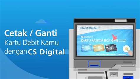 Tutorial Cs Digital Cetak Dan Ganti Kartu Debit Bca Youtube