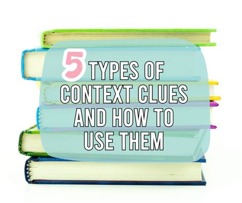 5 Types Of Context Clues And How To Use Them Missing Tooth Grins