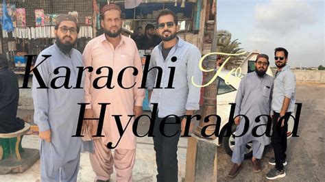 Karachi To Hyderabad 🚙🧡 Urgent Plan Ban Gaya 😁😎 Youtube