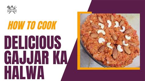 Winter Special Gajjar Ka Halwa Behtreen Taste Ek Bar Bnao Br Br Khao