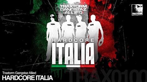 Traxtorm Gangstaz Allied Hardcore Italia Traxtorm Records TRAX