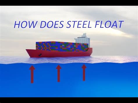 How Do Steel Ships Float Youtube