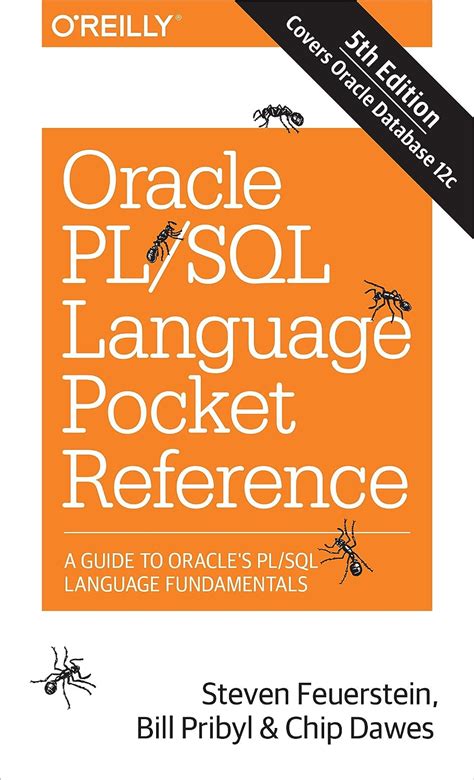 Oracle Pl Sql Language Pocket Reference A Guide To Oracle S Pl Sql