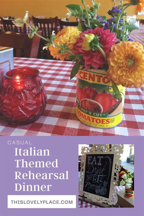 Casual Italian Themed Rehearsal Dinner This Lovely Place