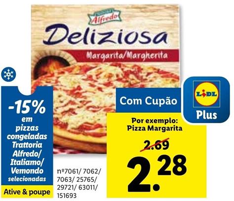 Promoção Alfredo Deliziosa Pizza Margarita Margherita em Lidl