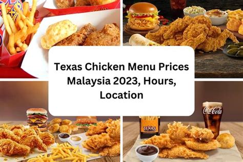 Texas Chicken Menu Prices Malaysia 2023, Hours, Location