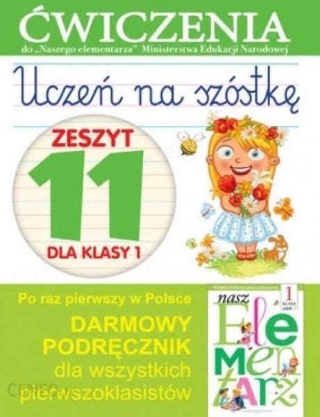 Podręcznik szkolny Uczeń na szóstkę Zeszyt 11 dla klasy 1 Ćwiczenia