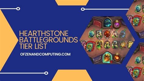 Hearthstone Battlegrounds Ranking January 2023 Best Heroes 2023