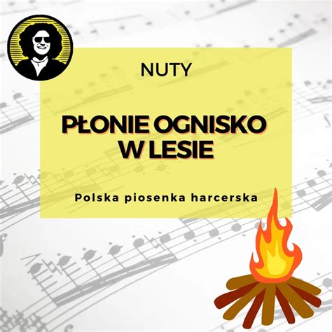 Płonie ognisko w lesie nuty gitara piano Nuty od Darka