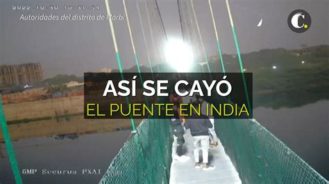 Así cayó el puente colgante en India El Colombiano YouTube