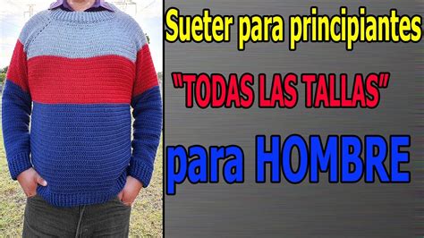 Descubre Su Ter Para Hombre A Crochet Todas Las Tallas Nuevo Dise O