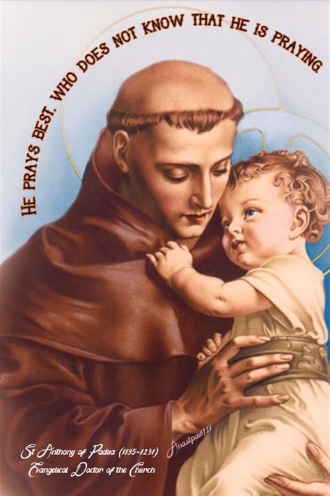 Quote S Of The Day 13 June St Anthony Of Padua Anastpaul