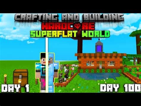 I Survived Days In Crafting And Building In Hardcore Superflat