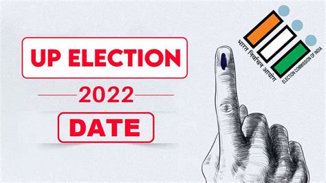 Up Election 2022 Date 10 फरवरी को पहले चरण की वोटिंग 10 मार्च को मतगणना