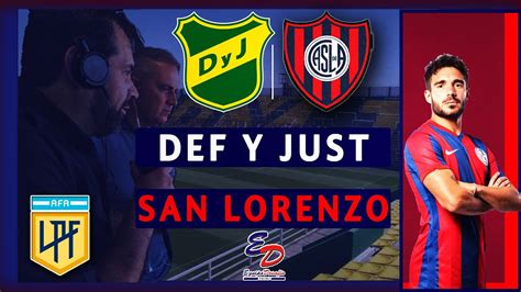 Defensa Y Justicia Vs San Lorenzo En Vivo Relato Emocionante Desde Varela Equipodesafio Youtube