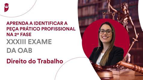 Aprenda A Identificar A Pe A Pr Tico Profissional Na Fase Da Oab