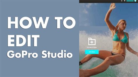 How To Edit GoPro Footage YouTube