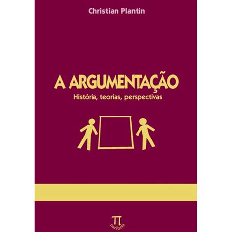 Livro Argumentação A Historia Teorias Perspectivas em Promoção na