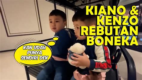 Kiano Dan Kenzo Rebutan Boneka Youtube