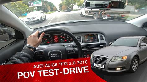 Audi A6 C6 TFSI 2.0 2010 | POV Test-Drive - YouTube