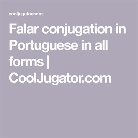 Falar Conjugation In Portuguese In All Forms CoolJugator Don T