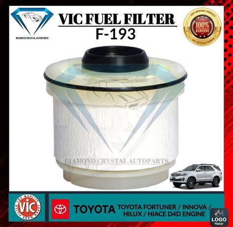 VIC FUEL FILTER F 193 TOYOTA FORTUNER INNOVA HILUX HIACE D4D