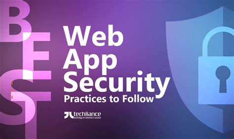 Best Web App Security Practices To Follow In 2021