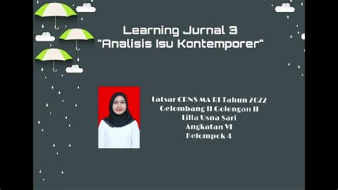 Learning Jurnal 3 Analisis Isu Kontemporer Latsar Cpns Ma Ri 2022 Gol Ii Youtube