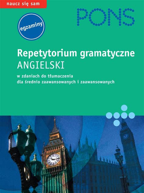 Pons Angielski Repetytorium Gramatyczne W Zdaniach Do T Umaczenia