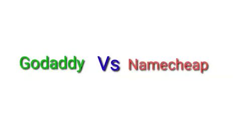 Godaddy Vs Namecheap Which One Is Best For Domain Buying YouTube