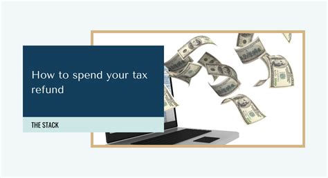 How To Spend Your Tax Refund