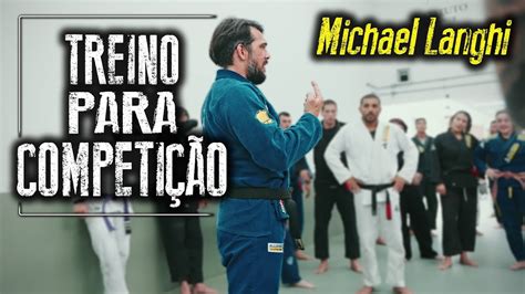 TREINO DE COMPETIÇÃO Michael Langhi YouTube