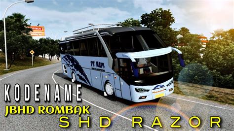 Rilis Kodename Bus Jbhd Rombak Shd Razord Bussid V Youtube