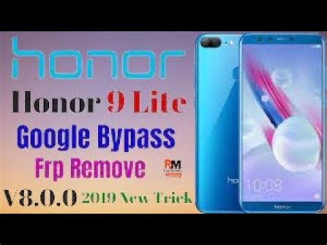 Honor Lite Lld Al Frp Bypass Android Remove Unlock Google