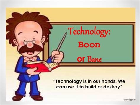 Education Technology : Boon or Bane?