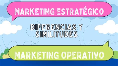 Diferencias entre marketing estratégico y marketing operativo