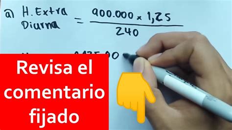 Como Calcular El Valor De Una Hora Extra Diurna Youtube