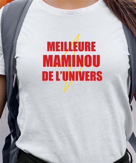 T Shirt Meilleure Maminou De L Univers Pour Femme