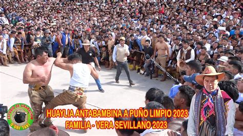 HUAYLIA ANTABAMBINA A PUÑO LIMPIO FAMILIA HECTOR VERA SEVILLANO 2023