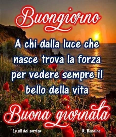 Buongiorno Aforismi 1 BuongiornoATe It Buongiorno Immagini