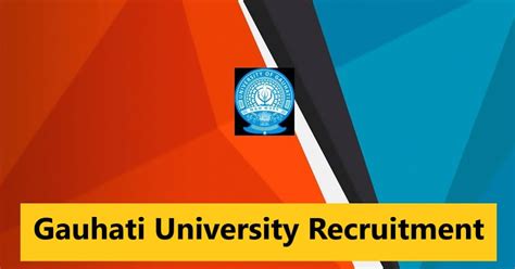 Gauhati University Recruitment 2023 Project Associate Project